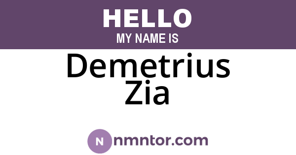Demetrius Zia