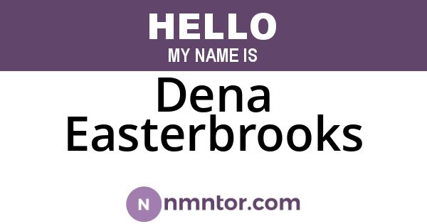 Dena Easterbrooks