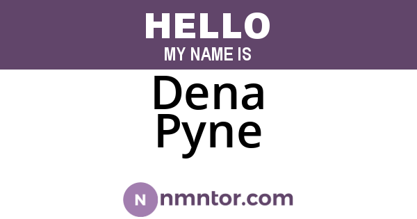 Dena Pyne