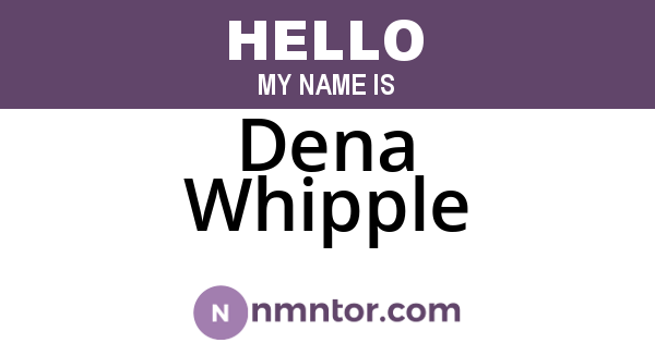 Dena Whipple