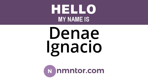 Denae Ignacio