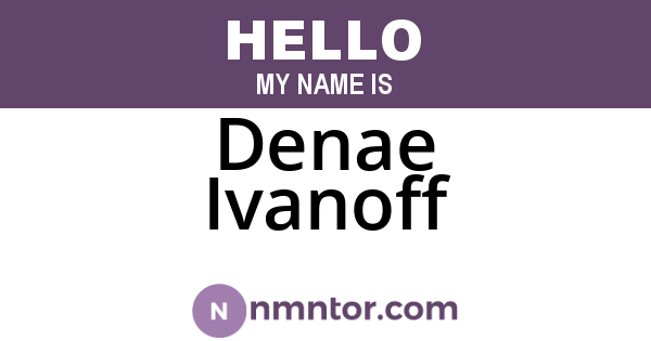 Denae Ivanoff