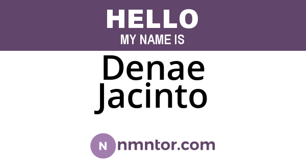 Denae Jacinto