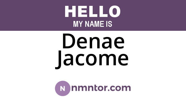 Denae Jacome