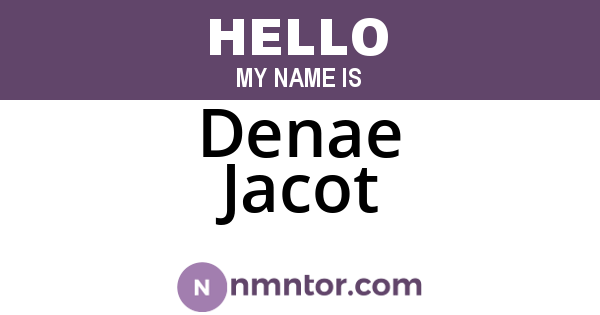 Denae Jacot