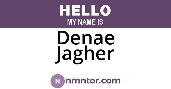 Denae Jagher