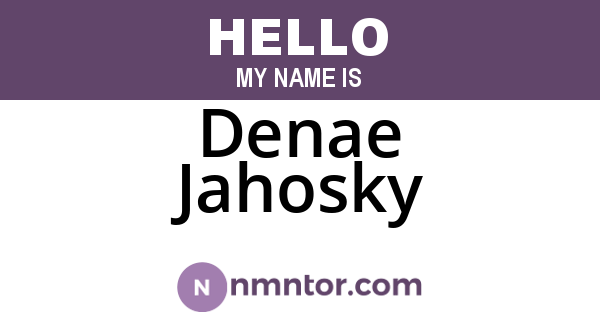 Denae Jahosky