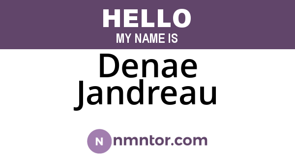 Denae Jandreau