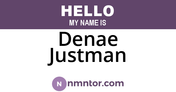 Denae Justman
