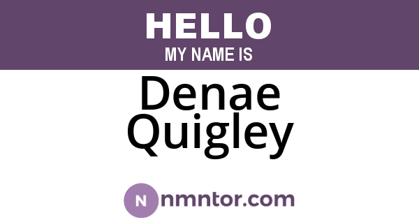 Denae Quigley