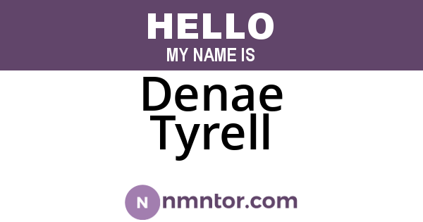 Denae Tyrell