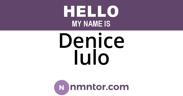 Denice Iulo