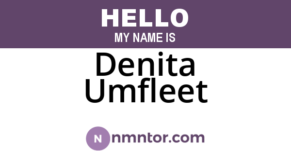 Denita Umfleet