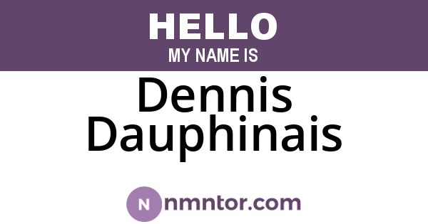 Dennis Dauphinais