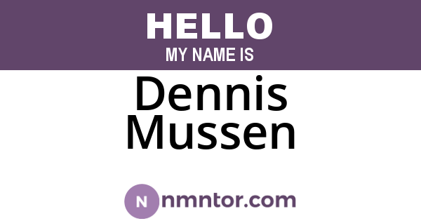 Dennis Mussen