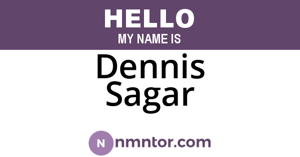 Dennis Sagar