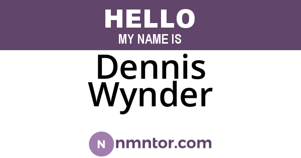 Dennis Wynder