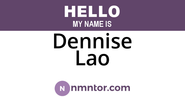 Dennise Lao