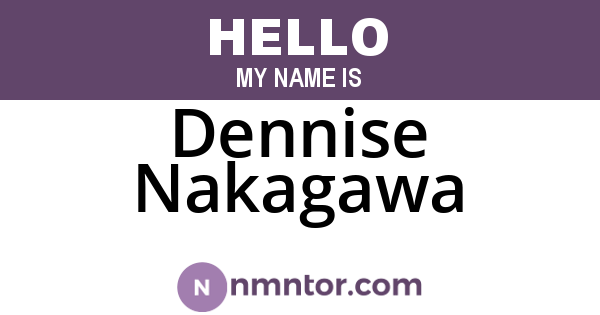 Dennise Nakagawa