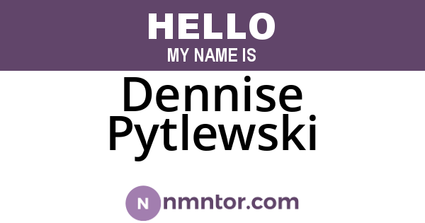 Dennise Pytlewski