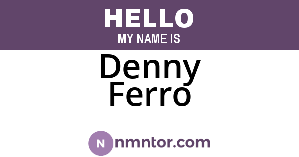 Denny Ferro