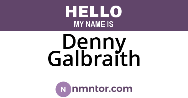 Denny Galbraith