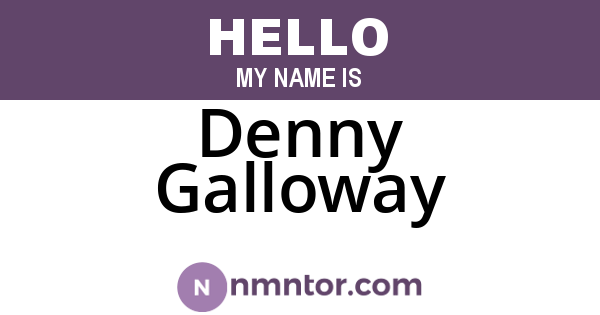 Denny Galloway
