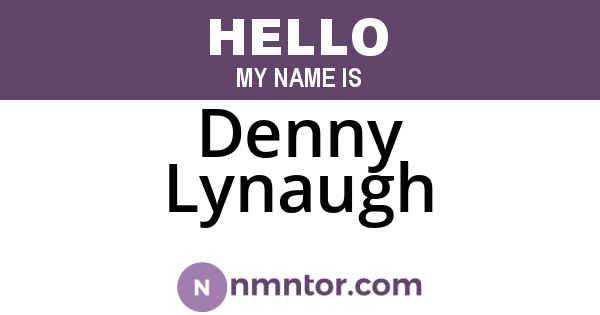 Denny Lynaugh