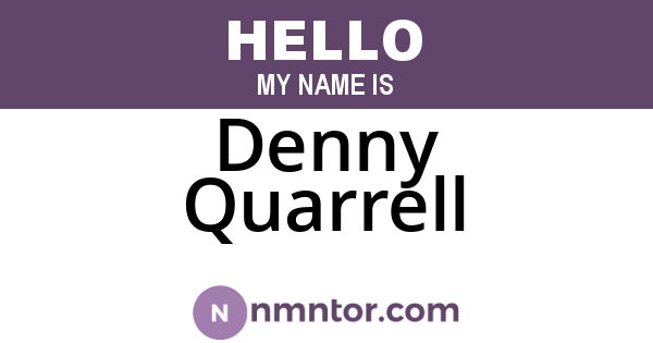 Denny Quarrell