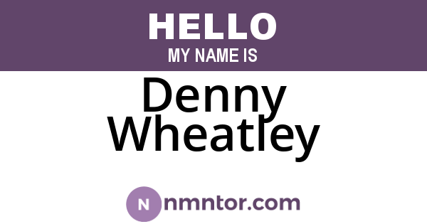 Denny Wheatley