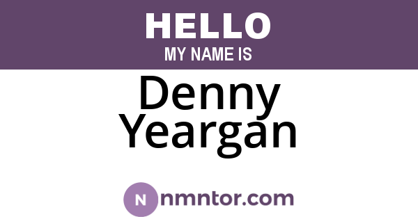 Denny Yeargan