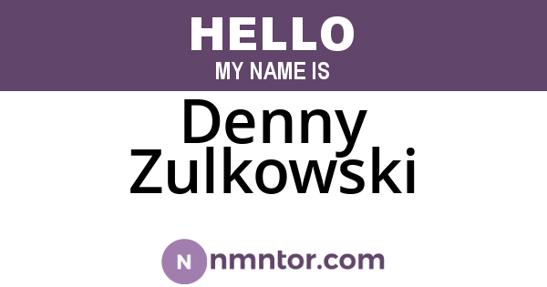 Denny Zulkowski