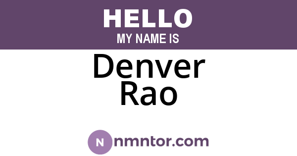 Denver Rao