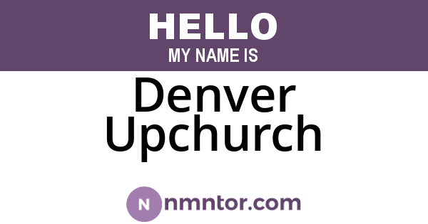 Denver Upchurch