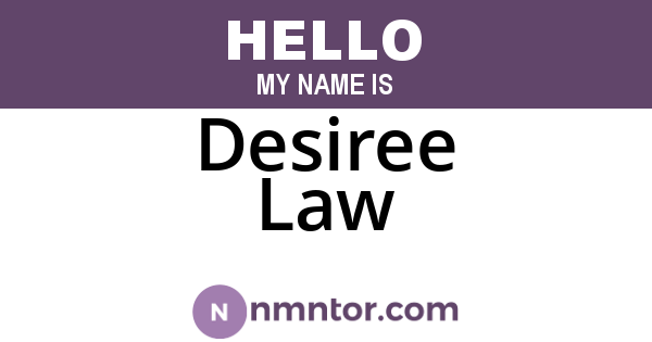 Desiree Law