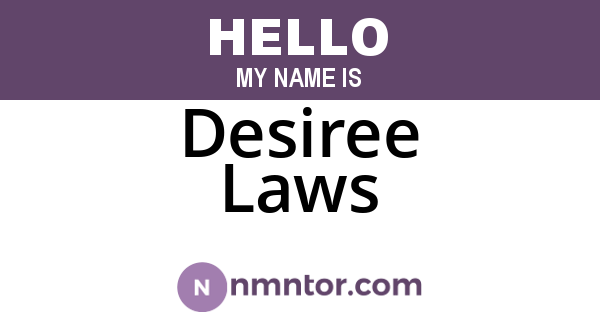 Desiree Laws