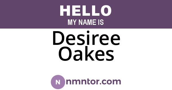 Desiree Oakes