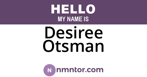 Desiree Otsman