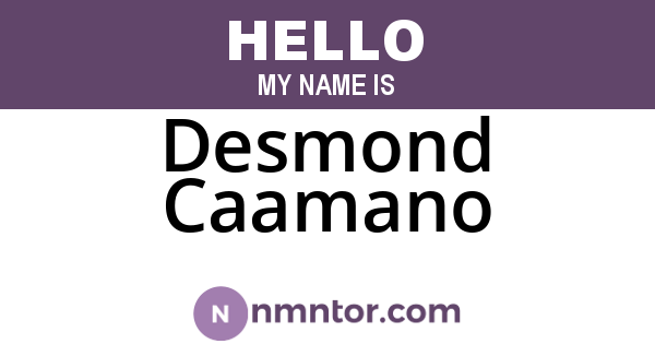 Desmond Caamano