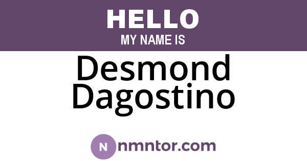 Desmond Dagostino