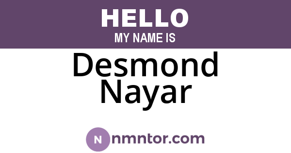 Desmond Nayar