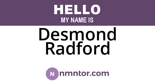 Desmond Radford