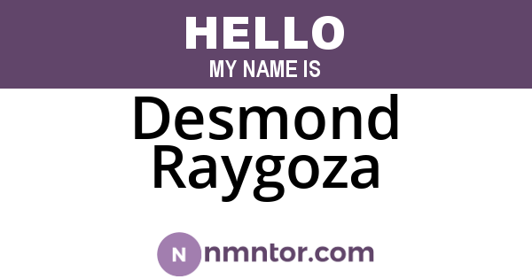 Desmond Raygoza