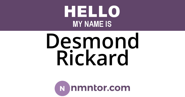 Desmond Rickard