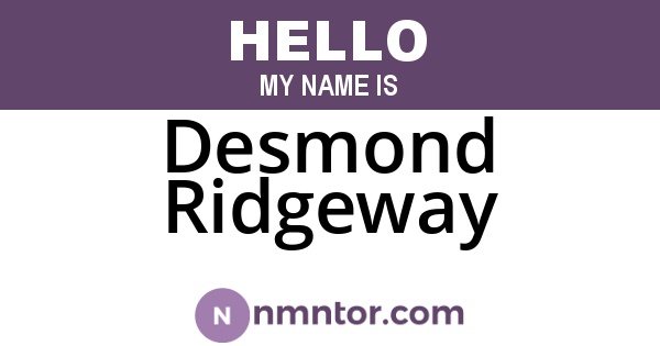 Desmond Ridgeway