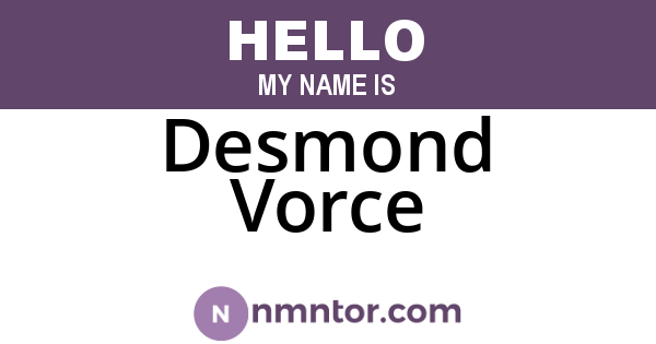 Desmond Vorce