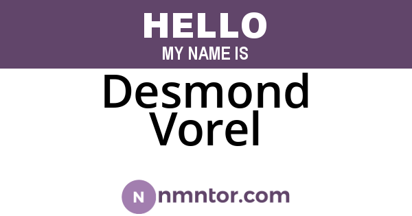Desmond Vorel