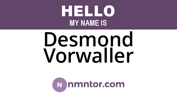 Desmond Vorwaller