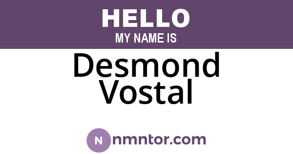 Desmond Vostal
