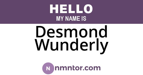 Desmond Wunderly